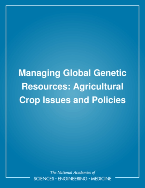 Managing Global Genetic Resources