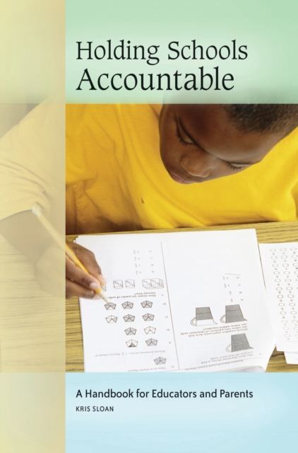 Holding Schools Accountable