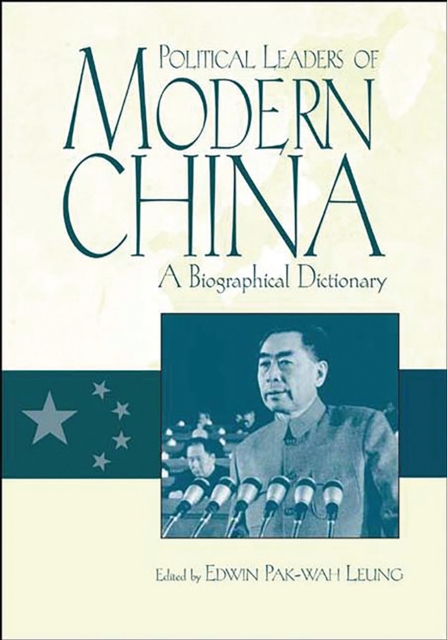 Political Leaders of Modern China