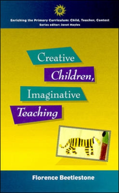 Creative Children, Imaginative Teaching
