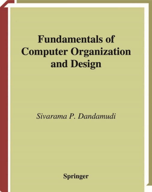 Fundamentals of Computer Organization and Design