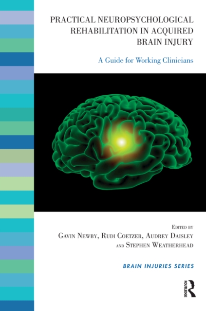 Practical Neuropsychological Rehabilitation in Acquired Brain Injury