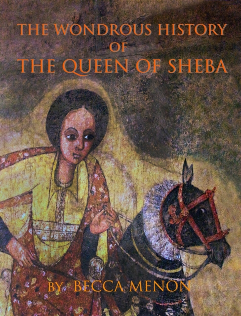 Wondrous History of The Queen of Sheba