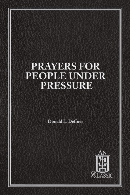 Prayers For People Under Pressure