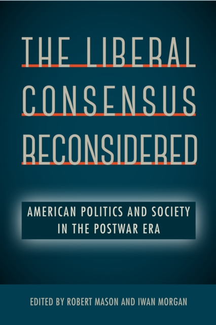 Liberal Consensus Reconsidered
