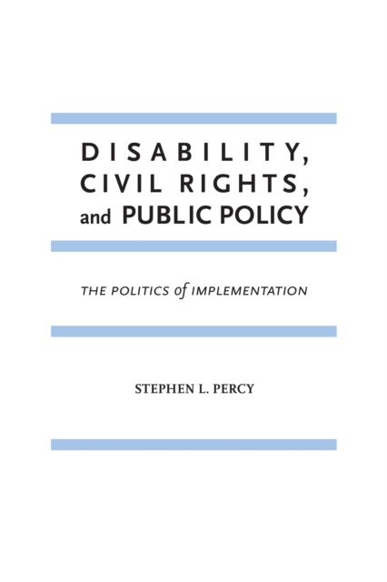 Disability, Civil Rights, and Public Policy