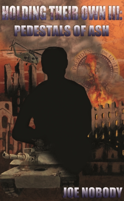 Holding Their Own III: Pedestals of Ash