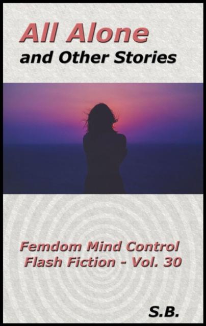 All Alone and Other Stories