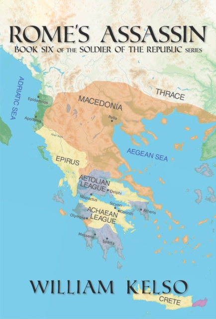 Rome's Assassin (Book 6 of the Soldier of the Republic series)