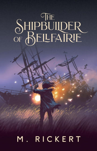 Shipbuilder of Bellfairie