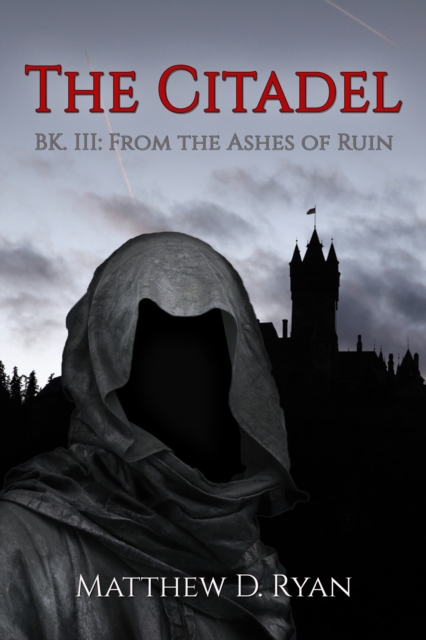 Citadel (Bk. III: From the Ashes of Ruin)
