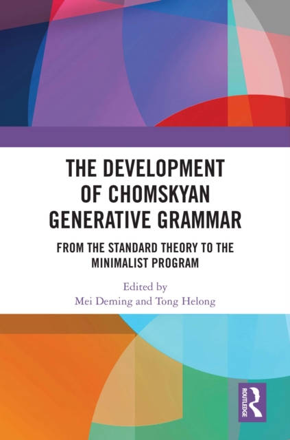 Development of Chomskyan Generative Grammar