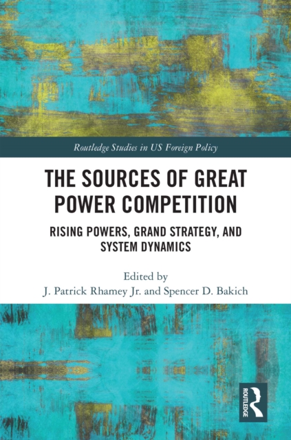 Sources of Great Power Competition