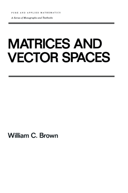 Matrices and Vector SPates