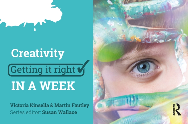 Creativity: Getting it Right in a Week