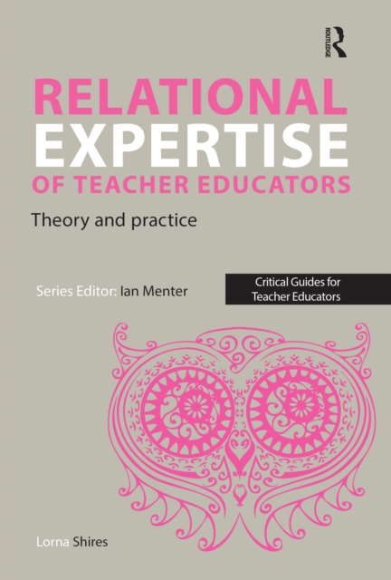 Relational Expertise of Teacher Educators