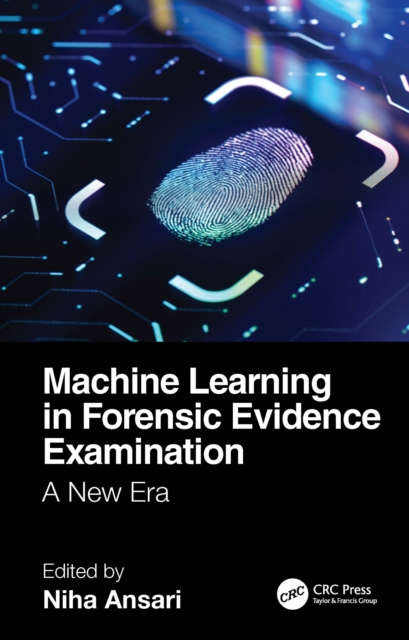 Machine Learning in Forensic Evidence Examination