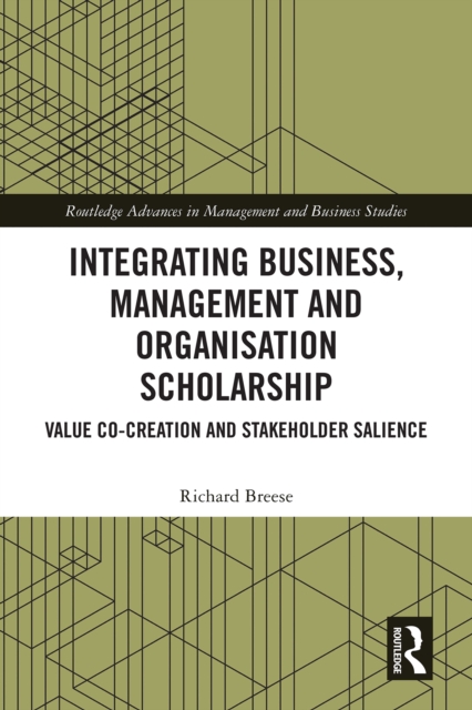 Integrating Business, Management and Organisation Scholarship