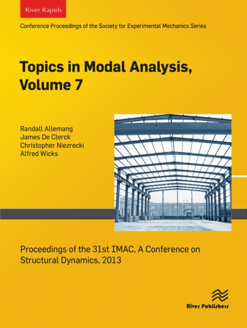 Topics in Modal Analysis, Volume 7