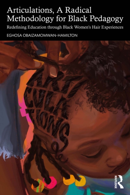 Articulations, A Radical Methodology for Black Pedagogy