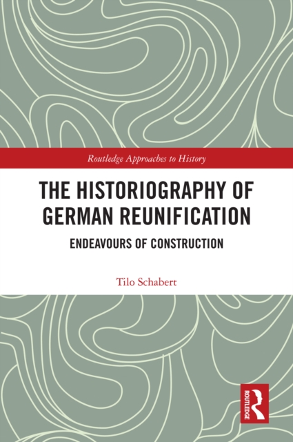 Historiography of German Reunification