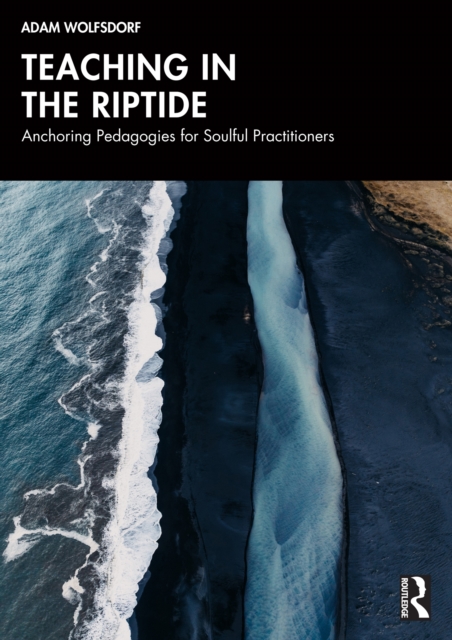Teaching in the Riptide