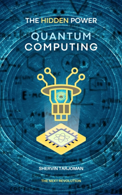 Hidden Power: Quantum Computing