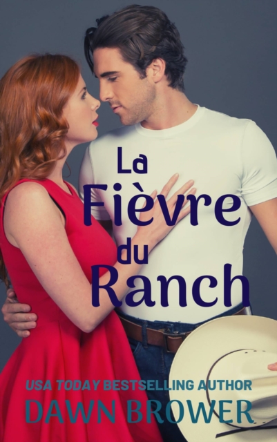 La Fièvre du Ranch