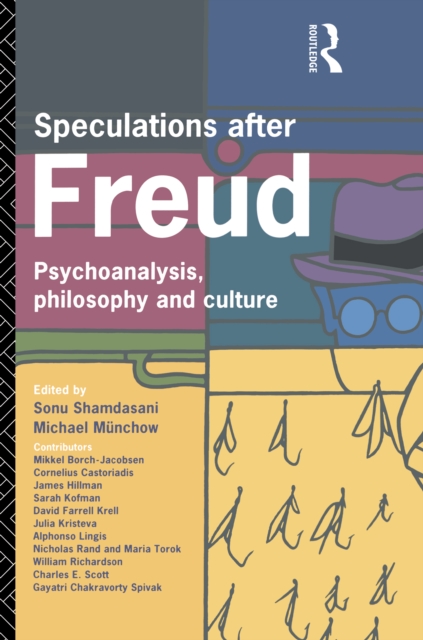 Speculations After Freud