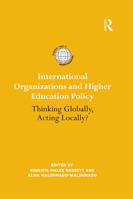 International Organizations and Higher Education Policy