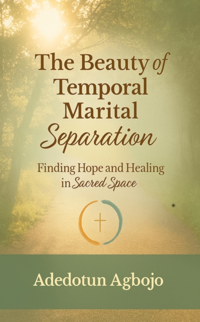 Beauty of Temporal Marital Separation