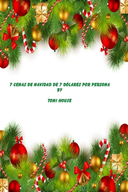 7 Cenas de Navidad de 7 dolares por persona