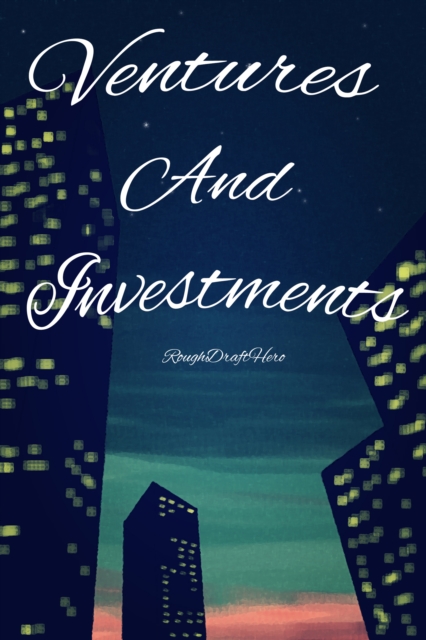Ventures and Investments