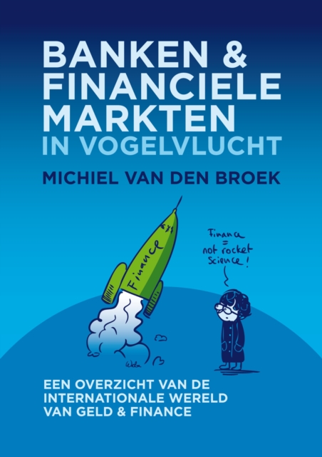 Banken en Financiele Markten in Vogelvlucht