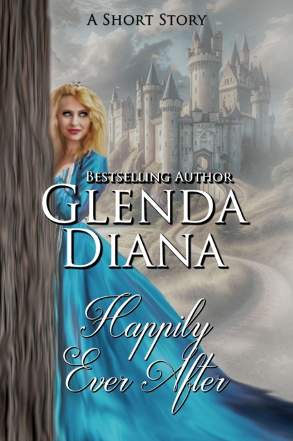 Happily Ever After (A Short Story)