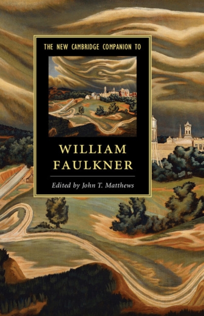 New Cambridge Companion to William Faulkner