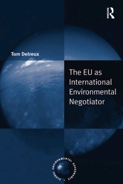 EU as International Environmental Negotiator