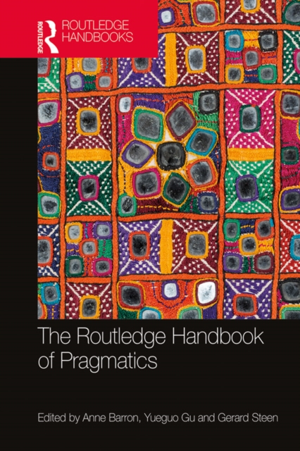 Routledge Handbook of Pragmatics