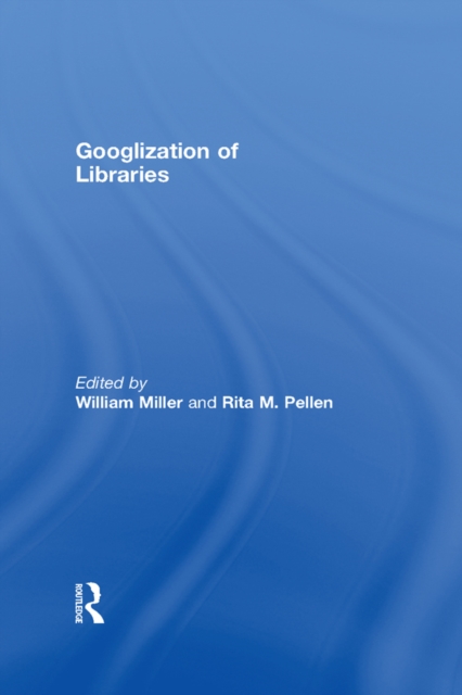 Googlization of Libraries