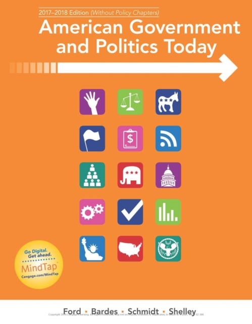 American Government and Politics Today