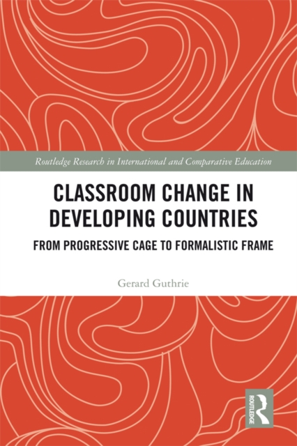 Classroom Change in Developing Countries