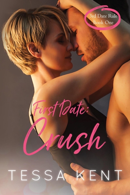 Third Date Rule: Crush