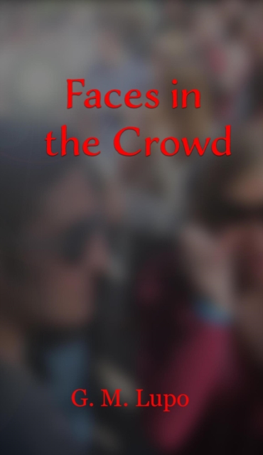 Faces in the Crowd