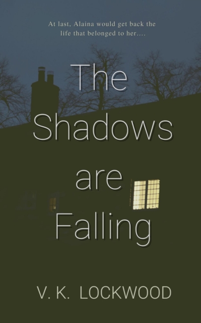 Shadows Are Falling
