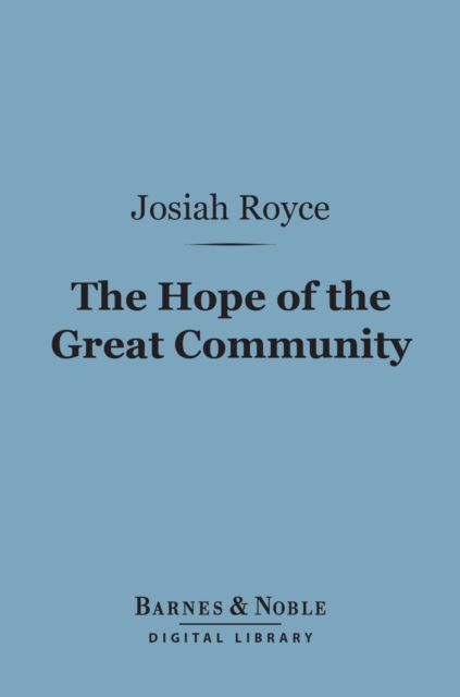 Hope of the Great Community (Barnes & Noble Digital Library)