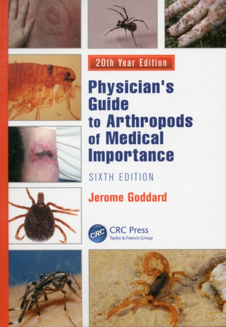 Physician's Guide to Arthropods of Medical Importance