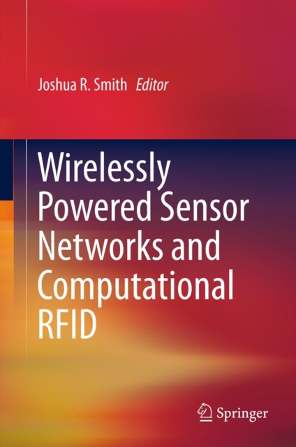 Wirelessly Powered Sensor Networks and Computational RFID