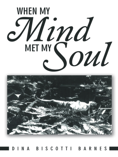 When My Mind Met My Soul