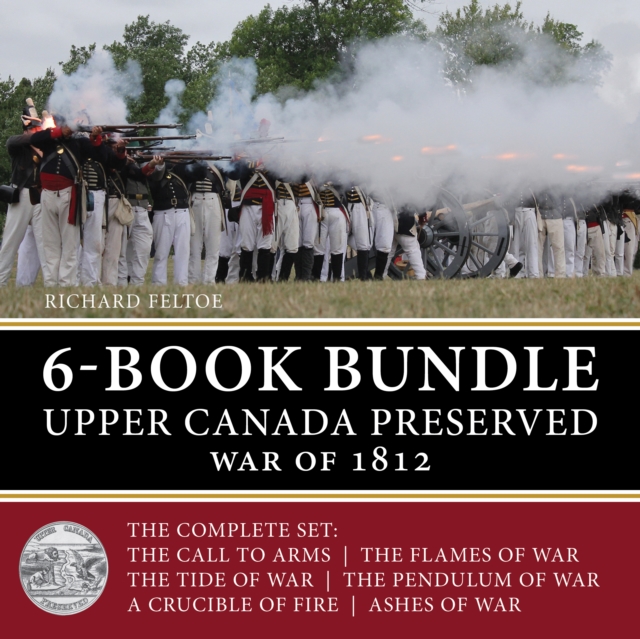 Upper Canada Preserved - War of 1812 6-Book Bundle