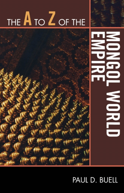 A to Z of the Mongol World Empire